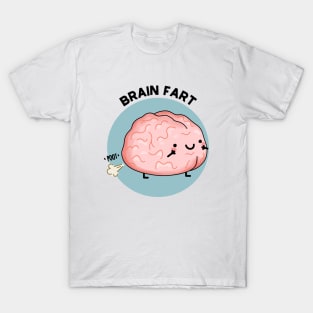 Brain Fart Funny Anatomy Pun T-Shirt